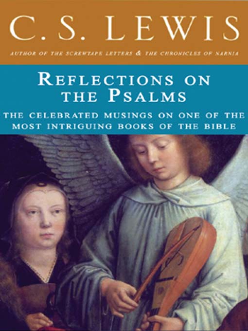 Title details for Reflections on the Psalms by C. S. Lewis - Available